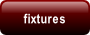 fixtures.